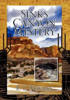 Sinks Canyon Mystery