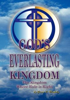 God's Everlasting Kingdom