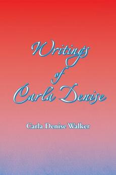 Writings of Carla Denise