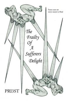 The Frailty of a Sufferers Delight