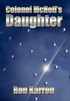 Colonel McNeil's Daughter