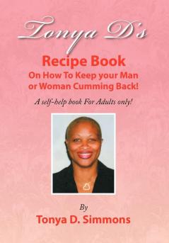 Tonya D's Recipe Book