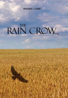 The Rain Crow