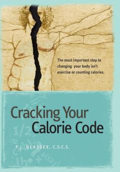Cracking Your Calorie Code
