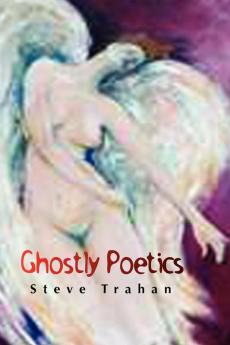 Ghostly Poetics