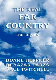 The Real Far Country