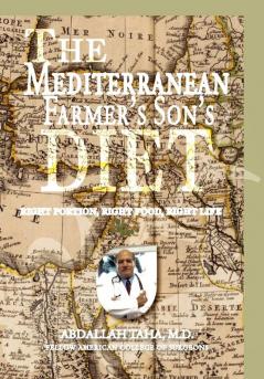 The Mediterranean Farmer's Son's Diet