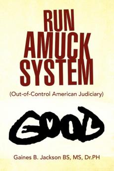 Run Amuck System