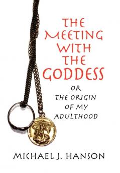 The Meeting with the Goddess