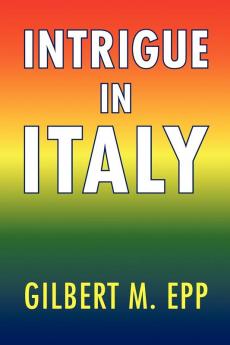 Intrigue in Italy