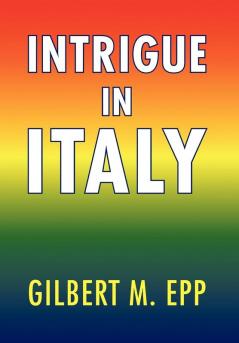 Intrigue in Italy