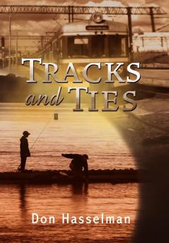 Tracks and Ties