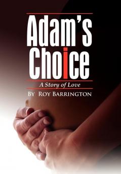 Adam's Choice