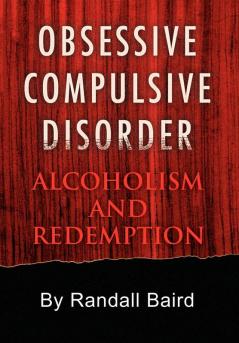 Obsessive Compulsive Disorder