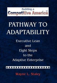 Pathway to Adaptability
