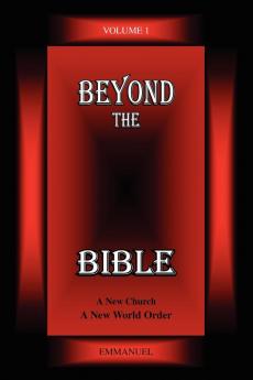 Beyond the Bible Volume 1