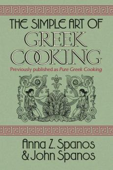 The Simple Art of Greek Cooking