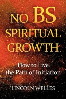 No BS Spiritual Growth