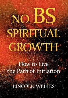 No BS Spiritual Growth