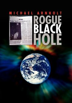 Rogue Black Hole