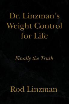 Dr. Linzman's Weight Control for Life
