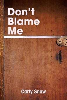 Don't Blame Me