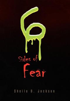 Six Sides of Fear