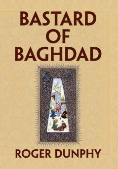 BASTARD OF BAGHDAD