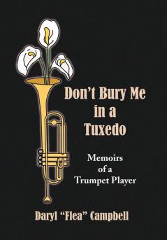 Don't Bury Me in a Tuxedo