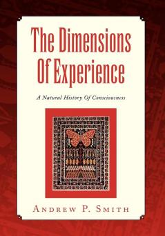 The Dimensions of Experience