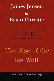 The Rise of the Ice Wolf