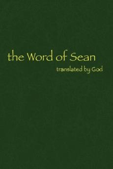 The Word of Sean Translated by God