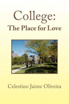 College: The Place for Love