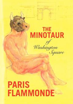 The Minotaur of Washington Square