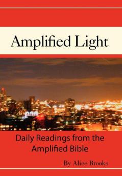 The Amplified Light