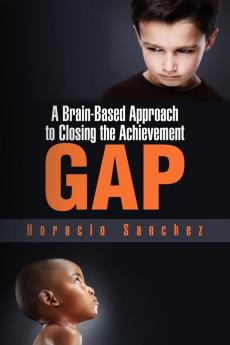 A Brain-Based Approach to Closing the Achievement Gap