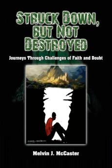 Struck Down but Not Destroyed