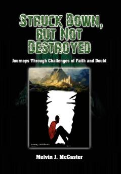 Struck Down but Not Destroyed