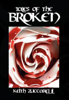 Tales of the Broken