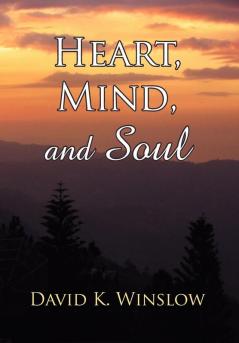 Heart Mind and Soul