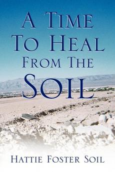 A Time to Heal from the Soil