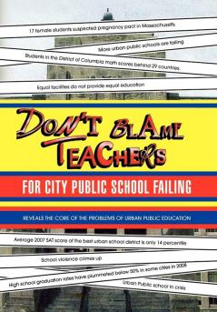 Don't Blame Teachers for City Public School Failing