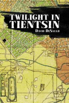 Twilight in Tientsin