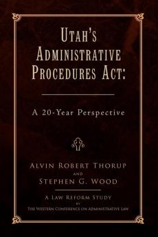 Utah's Administrative Procedures ACT