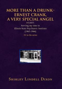 MORE THAN A DRUNK - ERNEST CRANK A VERY SPECIAL ANGEL