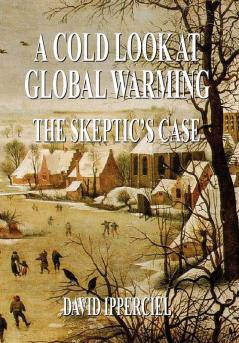 A Cold Look at Global Warming