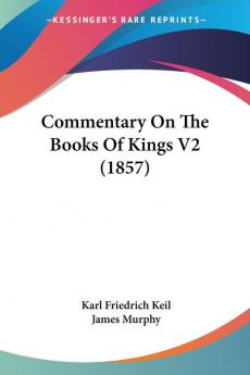 Commentary On The Books Of Kings V2 (1857)