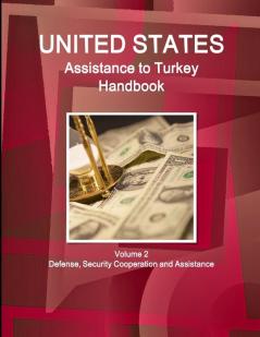 US Assistance to Turkey Handbook Volume 2 Defense Security Cooperation and Assistance