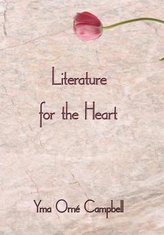 Literature for the Heart