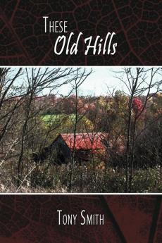 These Old Hills